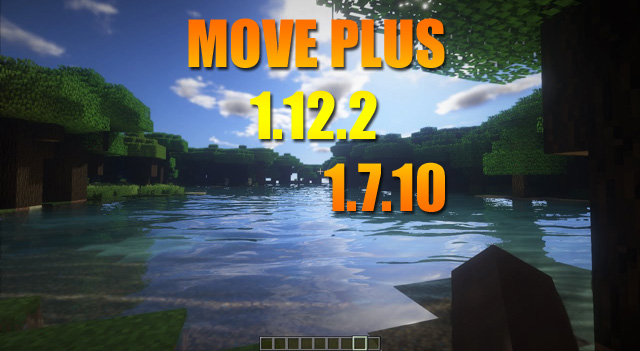 Скачать бесплатно мод Move Plus для Майнкрафт 1.12.2