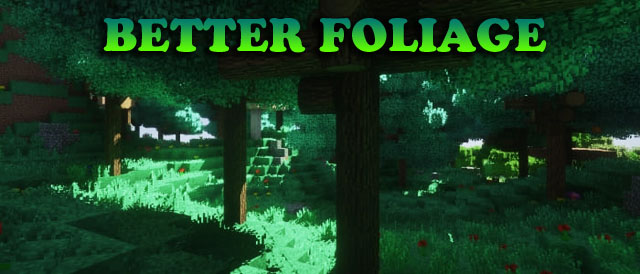 Скачать бесплатно мод Better Foliage для Minecraft 1.14.4